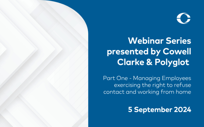 Webinar Series Presented by Cowell Clarke and Polyglot: Part One