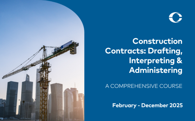 Construction Contracts: Drafting, Interpreting & Administering — A Comprehensive Course (Hybrid Event)